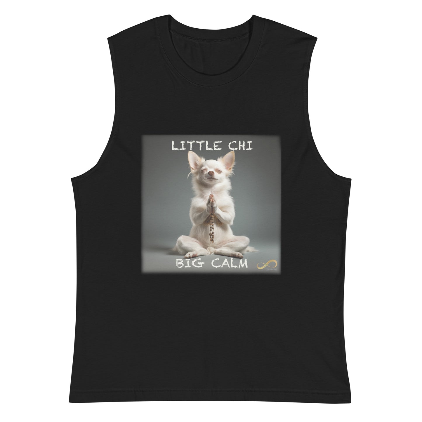 Meditating Zen Chihuahua with Mantra Muscle Tank